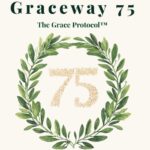 graceway 75: the grace protocol™ | 75 day reset & discipline system
